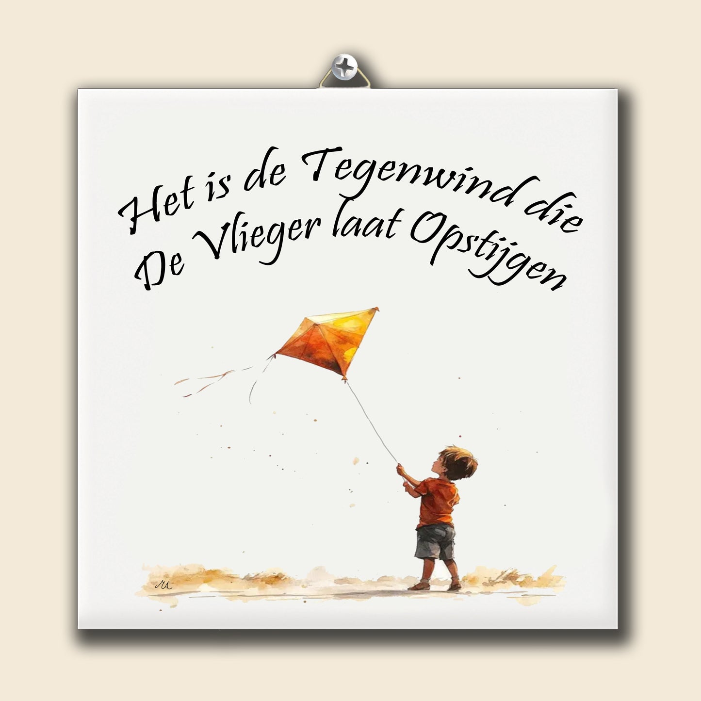 Tegeltje Het is de Tegenwind die De Vlieger laat Opstijgen