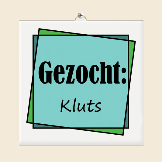 Tegeltje Gezocht: Kluts